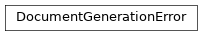 Inheritance diagram of DocumentGenerationError