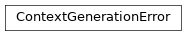 Inheritance diagram of ContextGenerationError